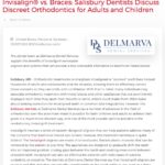 Invisalign® vs. Braces: Salisbury Dentists Discuss Discreet Orthodontics for Adults and Children